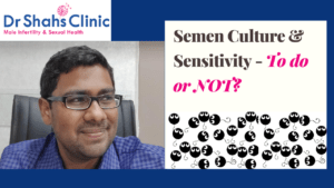 Semen culture and sensitivity